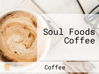 Soul Foods Coffee