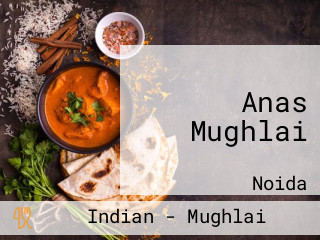 Anas Mughlai