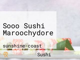 Sooo Sushi Maroochydore