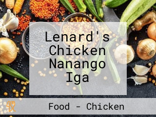 Lenard's Chicken Nanango Iga