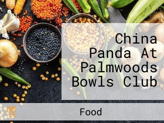 China Panda At Palmwoods Bowls Club