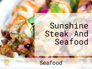 Sunshine Steak And Seafood