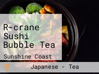 R-crane Sushi Bubble Tea