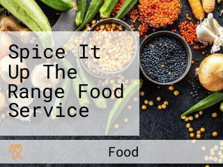 Spice It Up The Range Food Service