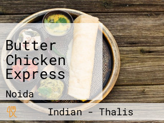 Butter Chicken Express