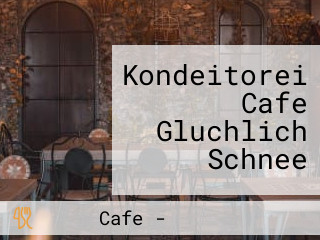 Kondeitorei Cafe Gluchlich Schnee