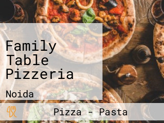 Family Table Pizzeria
