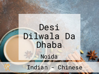 Desi Dilwala Da Dhaba