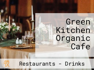 Green Kitchen Organic Cafe