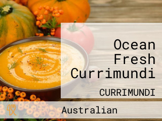 Ocean Fresh Currimundi