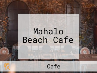 Mahalo Beach Cafe