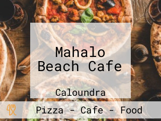 Mahalo Beach Cafe