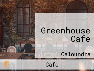 Greenhouse Cafe