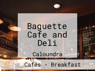 Baguette Cafe and Deli