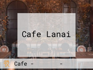 Cafe Lanai