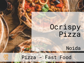 Ocrispy Pizza