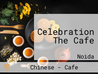 Celebration The Cafe