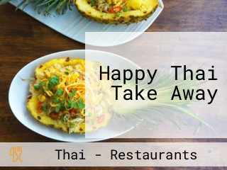 Happy Thai Take Away