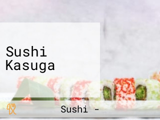 Sushi Kasuga