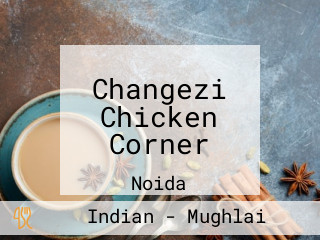 Changezi Chicken Corner