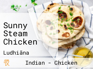 Sunny Steam Chicken