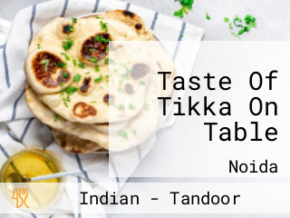 Taste Of Tikka On Table