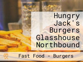 Hungry Jack's Burgers Glasshouse Northbound