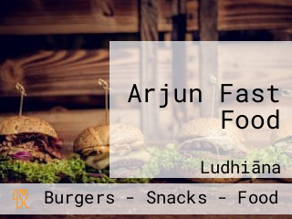 Arjun Fast Food