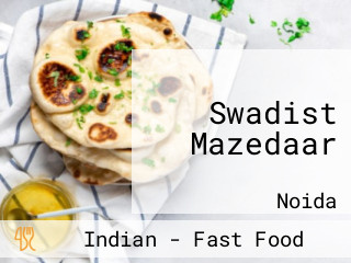 Swadist Mazedaar