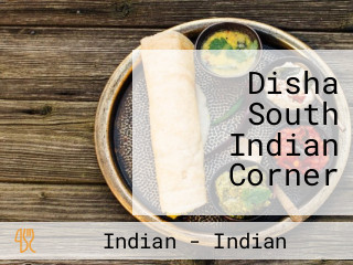 Disha South Indian Corner