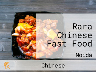 Rara Chinese Fast Food