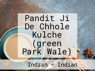 Pandit Ji De Chhole Kulche (green Park Wale)
