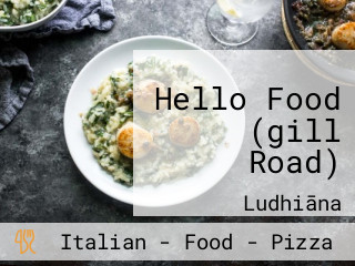 Hello Food (gill Road)