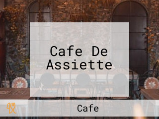 Cafe De Assiette