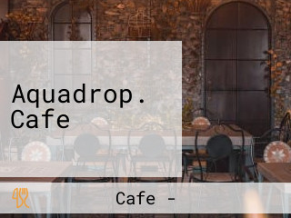 Aquadrop. Cafe