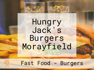 Hungry Jack's Burgers Morayfield
