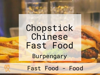 Chopstick Chinese Fast Food