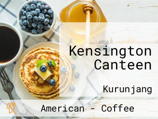 Kensington Canteen