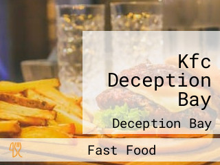 Kfc Deception Bay