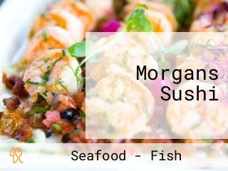 Morgans Sushi