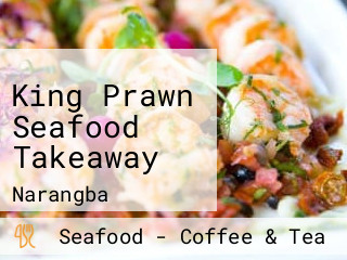 King Prawn Seafood Takeaway