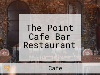 The Point Cafe Bar Restaurant