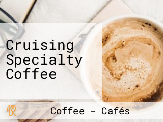 Cruising Specialty Coffee
