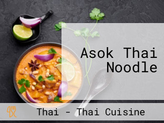 Asok Thai Noodle