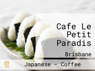 Cafe Le Petit Paradis