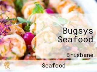 Bugsys Seafood