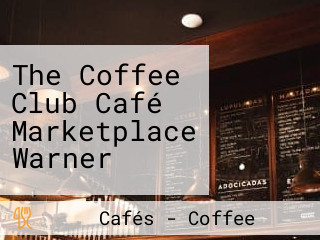 The Coffee Club Café Marketplace Warner