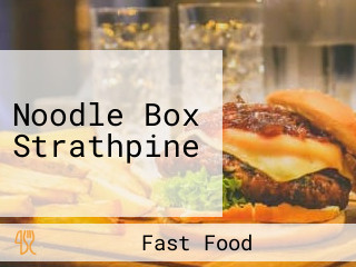 Noodle Box Strathpine