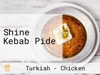Shine Kebab Pide
