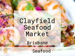 Clayfield Seafood Market
